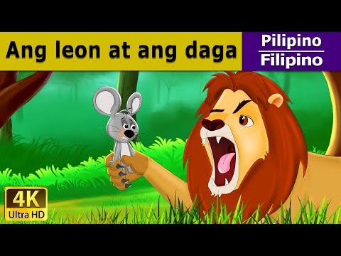 Ang Leon at ang Daga | Kwentong Pambata | Mga Kwentong Pambata | 4K UHD | Filipino Fairy Tales