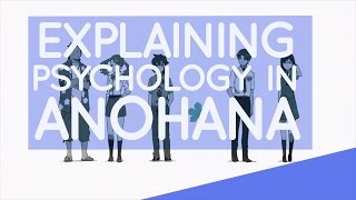 Explaining Psychology in Anohana