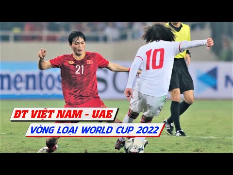 Việt Nam vs UAE | Vòng loại World Cup 2022 | Tiến Linh lập siêu phẩm đẳng cấp thế giới