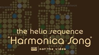 Watch Helio Sequence Harmonica Song video