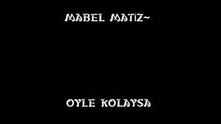 Öyle Kolaysa B Remix