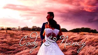 Cody & Nancy | Cinematic Wedding | Highlight Video