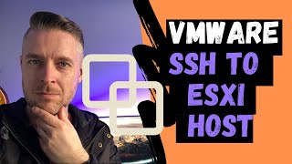 How To Use Ssh On Vmware Login And Access An Esxi Host Vsphere 7.0