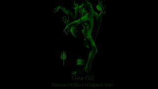 Goa Gil – Dances Of Shiva (Original mix)