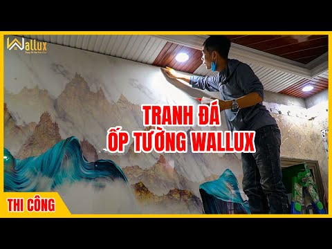 Thi Công Tranh Đá Ốp Tường Wallux (Tranh Đá Tráng Gương) #1