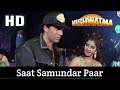 Saat Samundar Paar - Vishwatma - (1992) Full HD Video Song