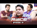 Race Episode 78