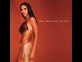Toni Braxton The Heat Full Album Toni Braxton The Heat Full Album