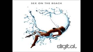 Dj Digital - Sex On The Beach (Original Mix)