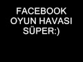Facebook Oyun Havası(2009)yeni - Film Yorum