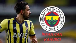 İRFAN CAN KAHVECİ 2023 SKİLLS