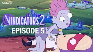 Vindicators 2: First Love | Rick and Morty | adult swim