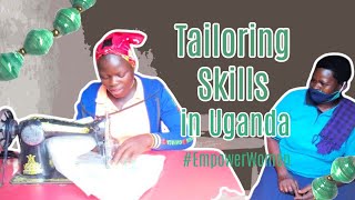 Tailoring Skills In Uganda