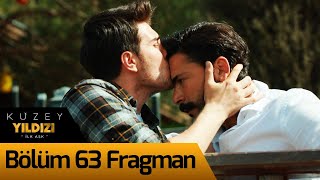Kuzey Yıldızı İlk Aşk 63. Bölüm Fragman