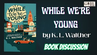 While Were Young