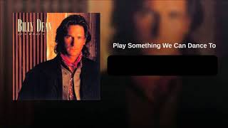 Watch Billy Dean Play Something We Can Dance To video