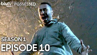 Possessed - Episode 10 English Subles 4K Season 1 - Sahipli