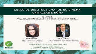 Curso Direitos Humanos no Cinema Unifacear e NÔMA| Privacidade Hackeada. Flávia e Dânton
