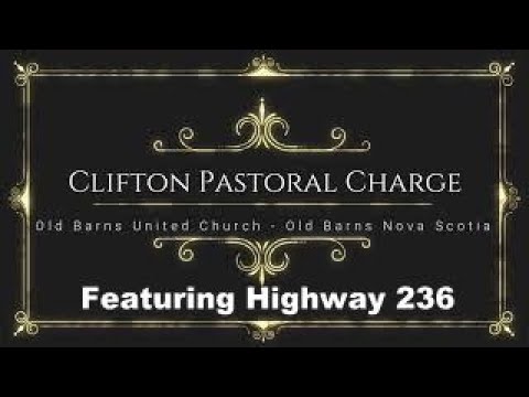 CLIFTON PASTORAL CHARGE SEPTEMBER 19, 2021 HIGHWAY 236