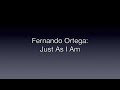 Fernando Ortega: Just As I Am