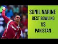 Sunil Narine Most Unplayable Bowling Vs Pakistan - Amazing Mystery Spin Bowling