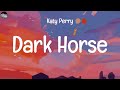 Katy Perry - Dark Horse(Lyrics) || Major Lazer, Ellie Goulding, Fifth Harmony,...(MIX LYRICS)