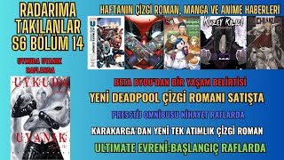 Radarima Takilanlar Sezon 6 Bölüm 14 - Çi̇zgi̇ Roman Ve Manga Haberleri̇