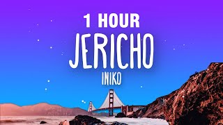 [1 Hour] Iniko - Jericho (Lyrics)