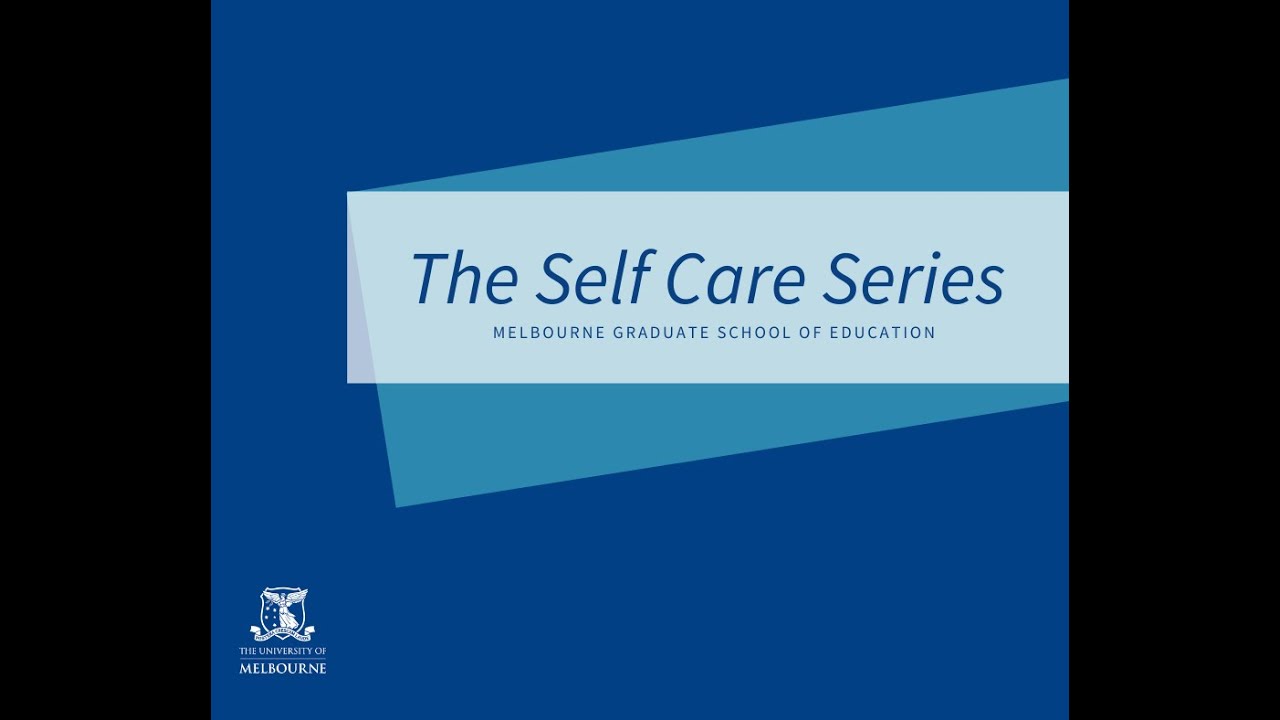 Self Care Series