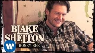 Watch Blake Shelton Honey Bee video