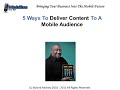 5 Ways To Deliver Mobile Content
