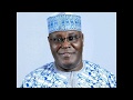 ATIKU ABUBAKAR 2019 CAMPAIGN JINGLE ATIKU ABUBAKAR 2019 CAMPAIGN JINGLE