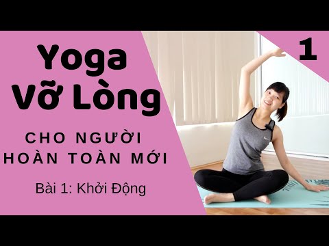 Yoga Cho Người Mới Bắt Đầu BÀI 1: Khởi Động Mở Khớp Nối | Hola Yoga
