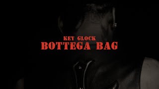 Key Glock - Bottega Bag Official Audio