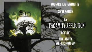 Watch Amity Affliction Severance video