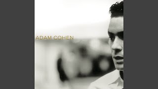 Watch Adam Cohen Its Alright video