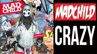 Madchild - Crazy