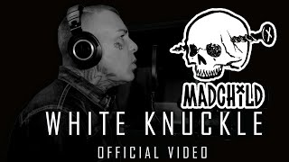 Madchild - White Knuckles