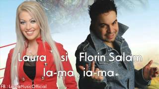 Florin Salam Si Laura Ia Ma , Ia Ma Originala 2012 Hit Youtube