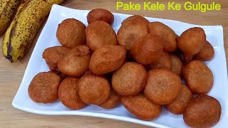 Soft Gulagula Made From Ripe Banana And Wheat Flour Pake Kele Ke Gulgule Neha Ki Pakshala