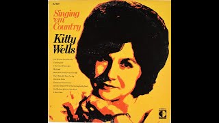 Watch Kitty Wells Its Written All Over Your Face video