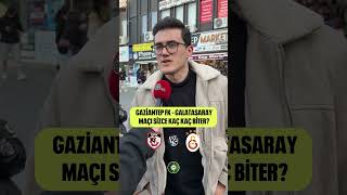 Gaziantep Fk - Galatasaray Maçı Kaç Kaç Biter?
