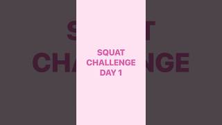 Squat Challenge Day 1