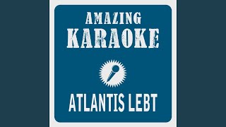 Atlantis Lebt Karaoke Version Originally Performed By Andrea Berg Atlantis Lebt Karaoke Version Originally Performed By Andrea Berg