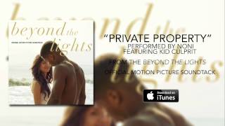 Watch Noni Private Property feat Kid Culprit video