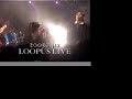 LOOPUS Live 12 April,2003 (RMV)
