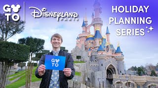 Go To Disneyland Paris Holiday Planning Series | Disney Uk