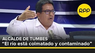 "El río Tumbes está colmatado”- Ampliación de Noticias 22/02/19 BLOQUE I