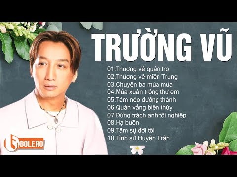 Hàng Triệu Người Tê Tái Khi Nghe NHẠC VÀNG Danh Ca Gạo Cội TRƯỜNG VŨ - LK Thương Về Quán Trọ Quá Hay