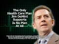 DNC TV Ad: "No Plan At All"